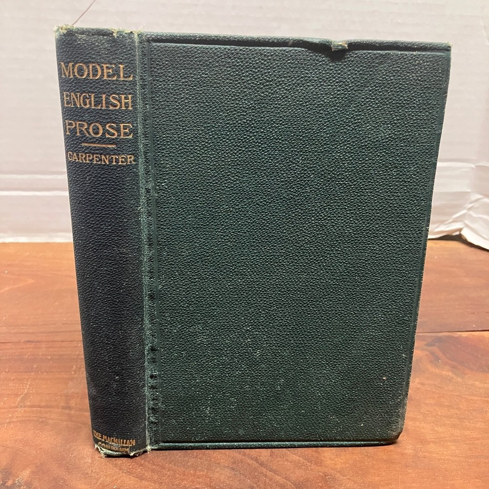 Model English Prose Carpenter 1907 Anthology Literary Criticism Macmillan